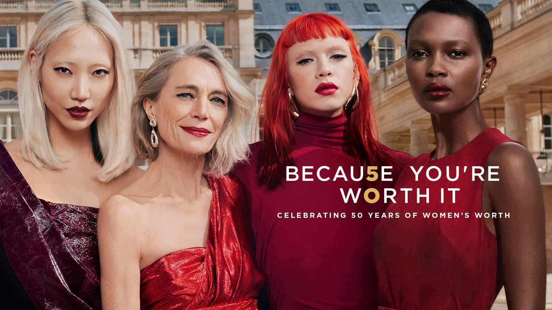 Celebrating Years Of Because Youre Worth It Slogan L Oréal Paris