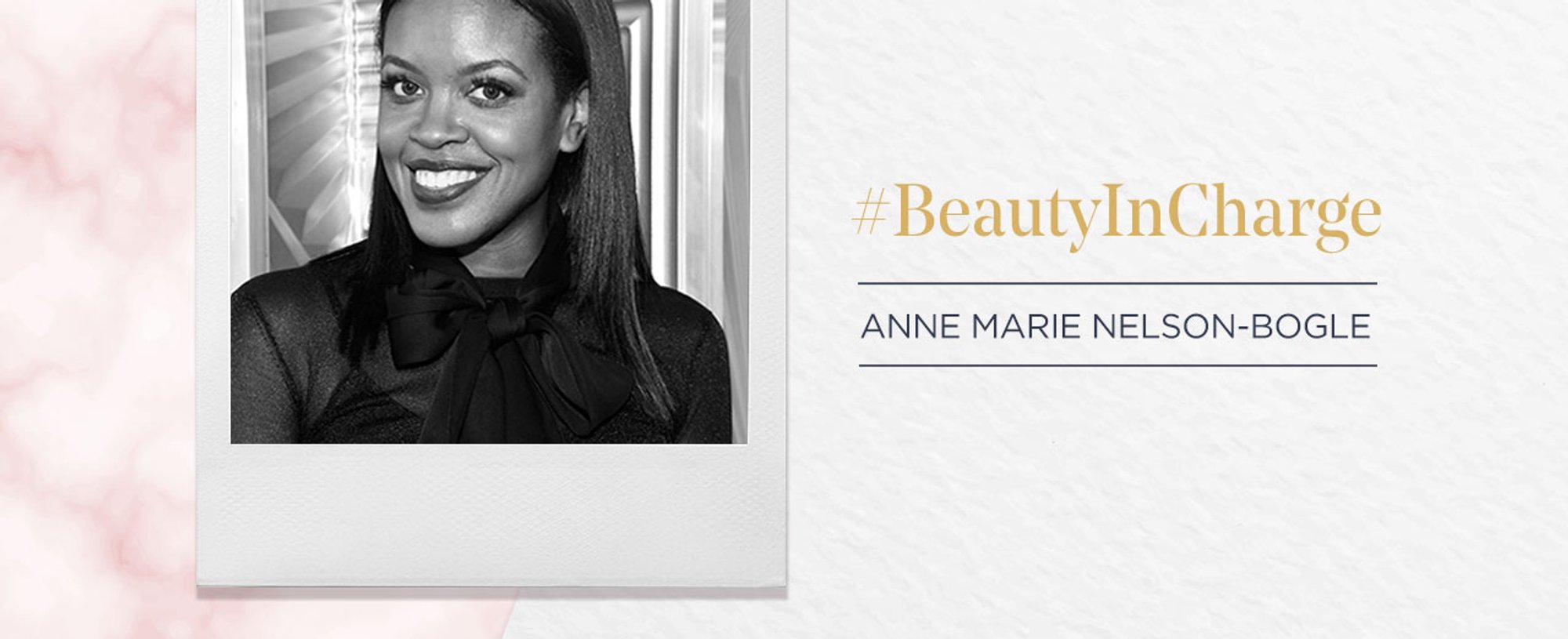 Loreal Paris BMAG Article Beauty In Charge Anne Marie Nelson D